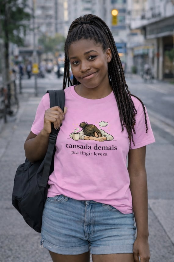 T-Shirt Classic - Cansada demais