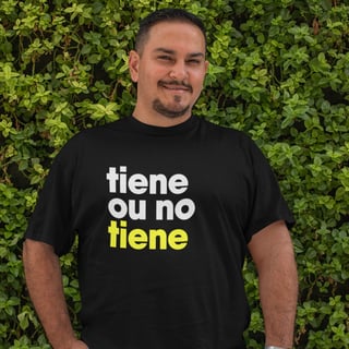 Nome do produto Camiseta Plus Size - Tiene ou no tiene