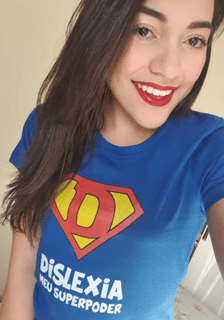 Nome do produto Camiseta Dislexia Meu Superpoder | Feminina 