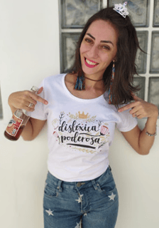 Nome do produto Camiseta Disléxica Poderosa
