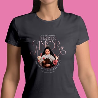 Nome do produto Eu serei o amor - Santa Teresinha