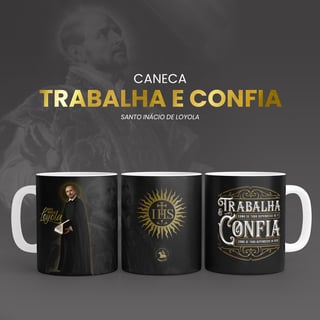 Caneca Trabalha e Confia