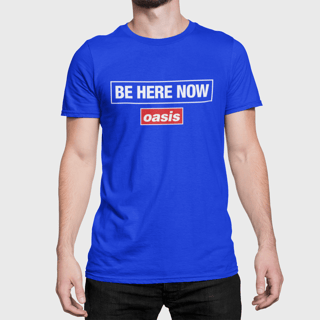 Nome do produto Camiseta Oasis - Be Here Now - Algodão 100% Unissex