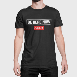 Nome do produto Camiseta Oasis - Be Here Now - Algodão 100% Unissex