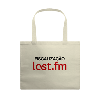[Ecobag] FISCALIZAÇÃO LAST.FM