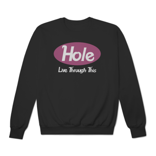 [Moletom Premium] HOLE / LIVE THROUGH THIS