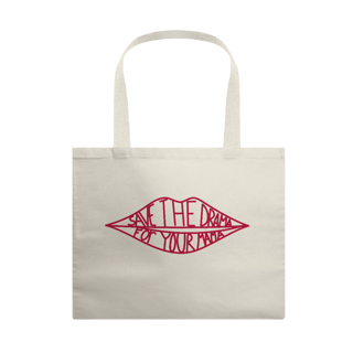 Nome do produto [Ecobag] SAVE THE DRAMA FOR YOUR MAMA
