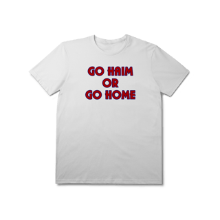 Nome do produto[Premium] GO HAIM OR GO HOME