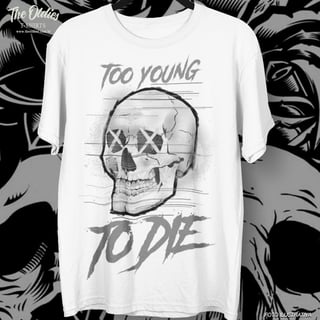 Nome do produto too young to die | PRIME