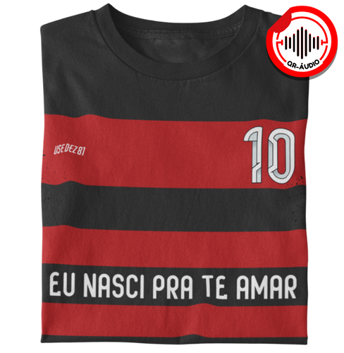 EU NASCI PRA TE AMAR Nº10 | TSHIRT