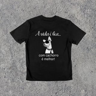 A vida é boa! Cachorro