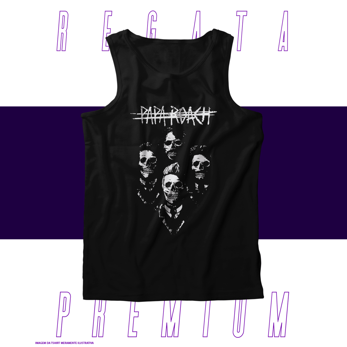 Nome do produto: Regata Premium - Papa Roach