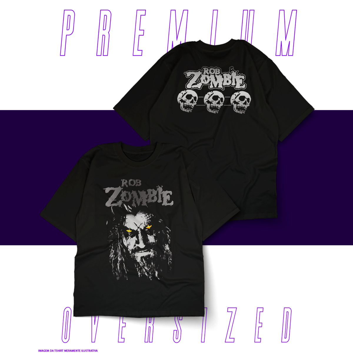 Nome do produto: Oversized Unissex - Rob Zombie