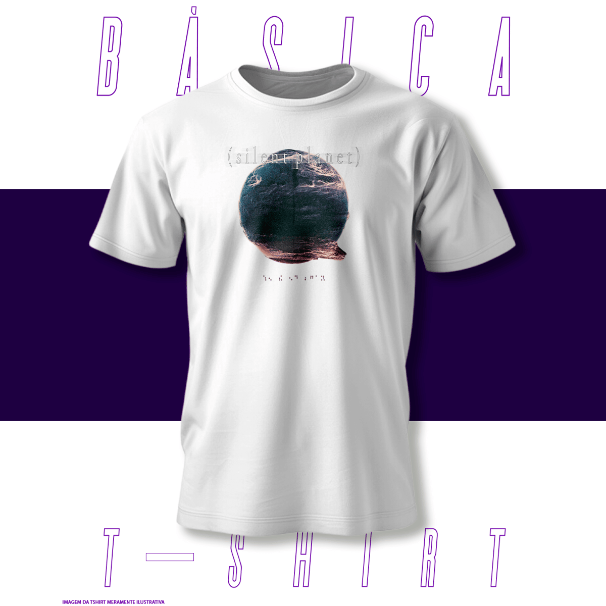 Nome do produto: Camiseta Básica - Silent Planet