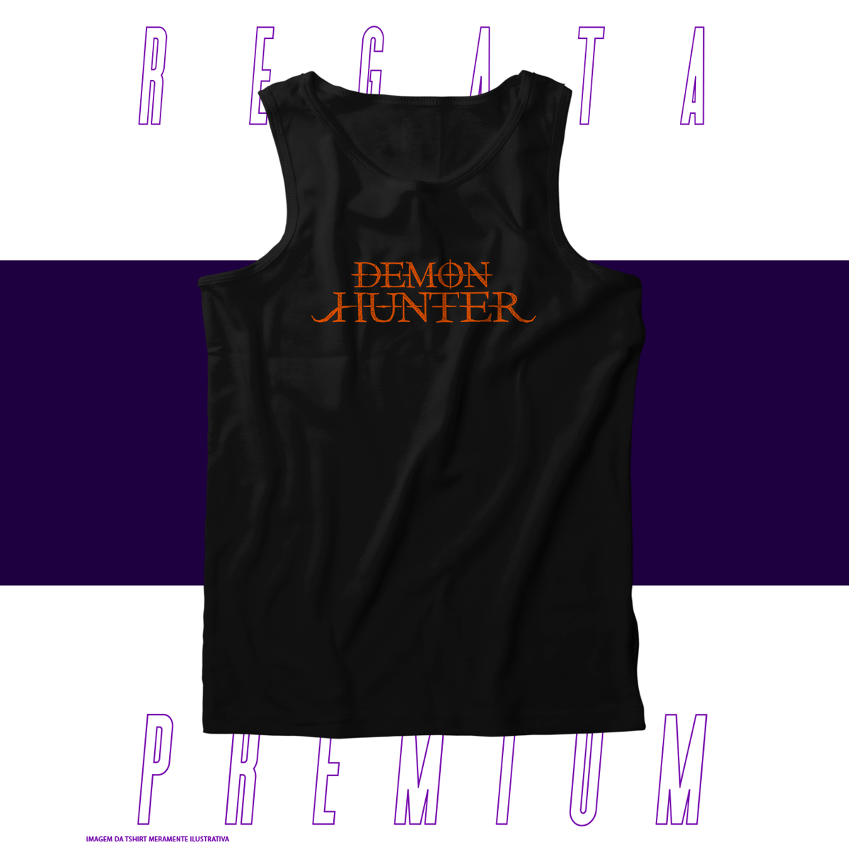 Nome do produto: Regata Premium - Demon Hunter