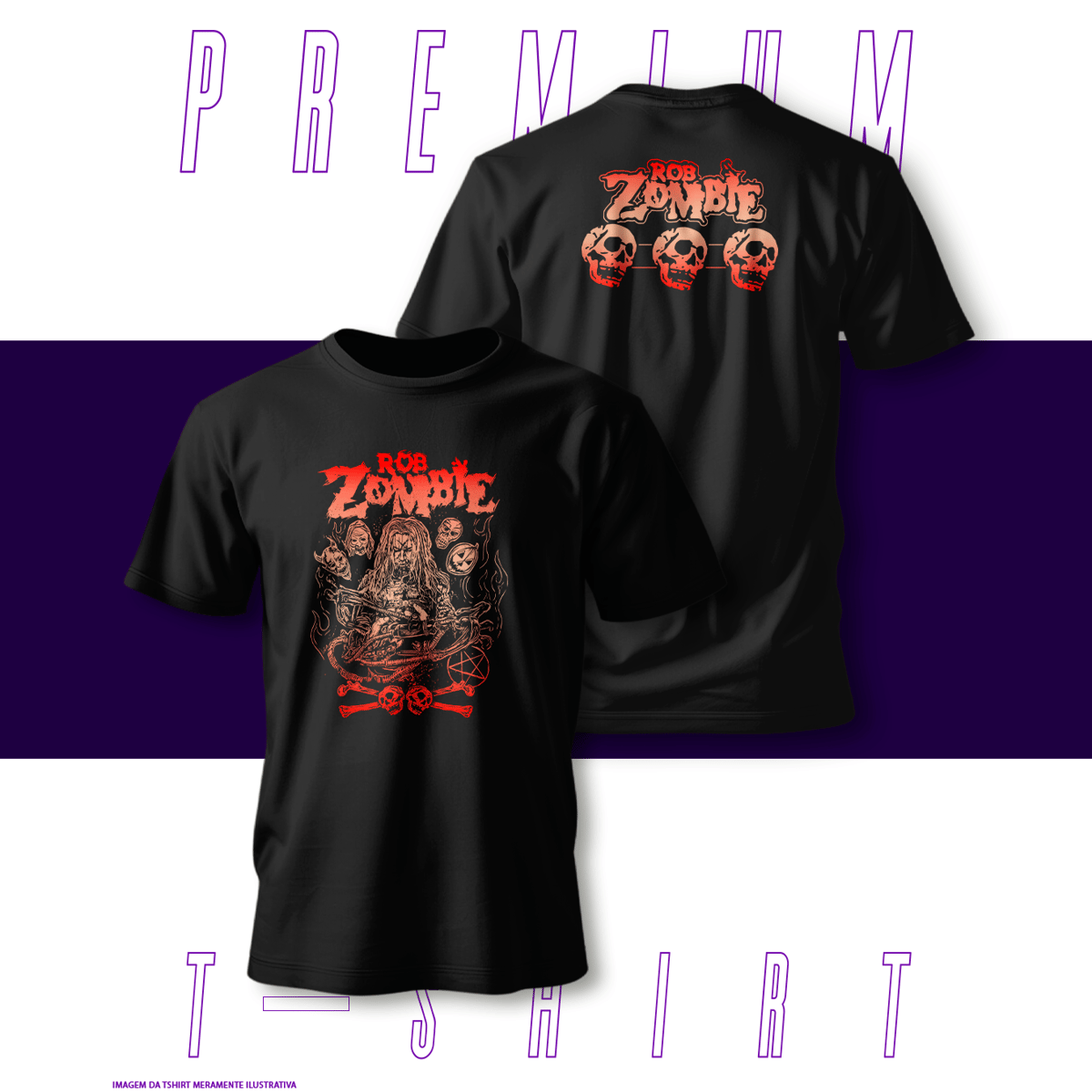 Nome do produto: Camiseta Premium - Rob Zombie