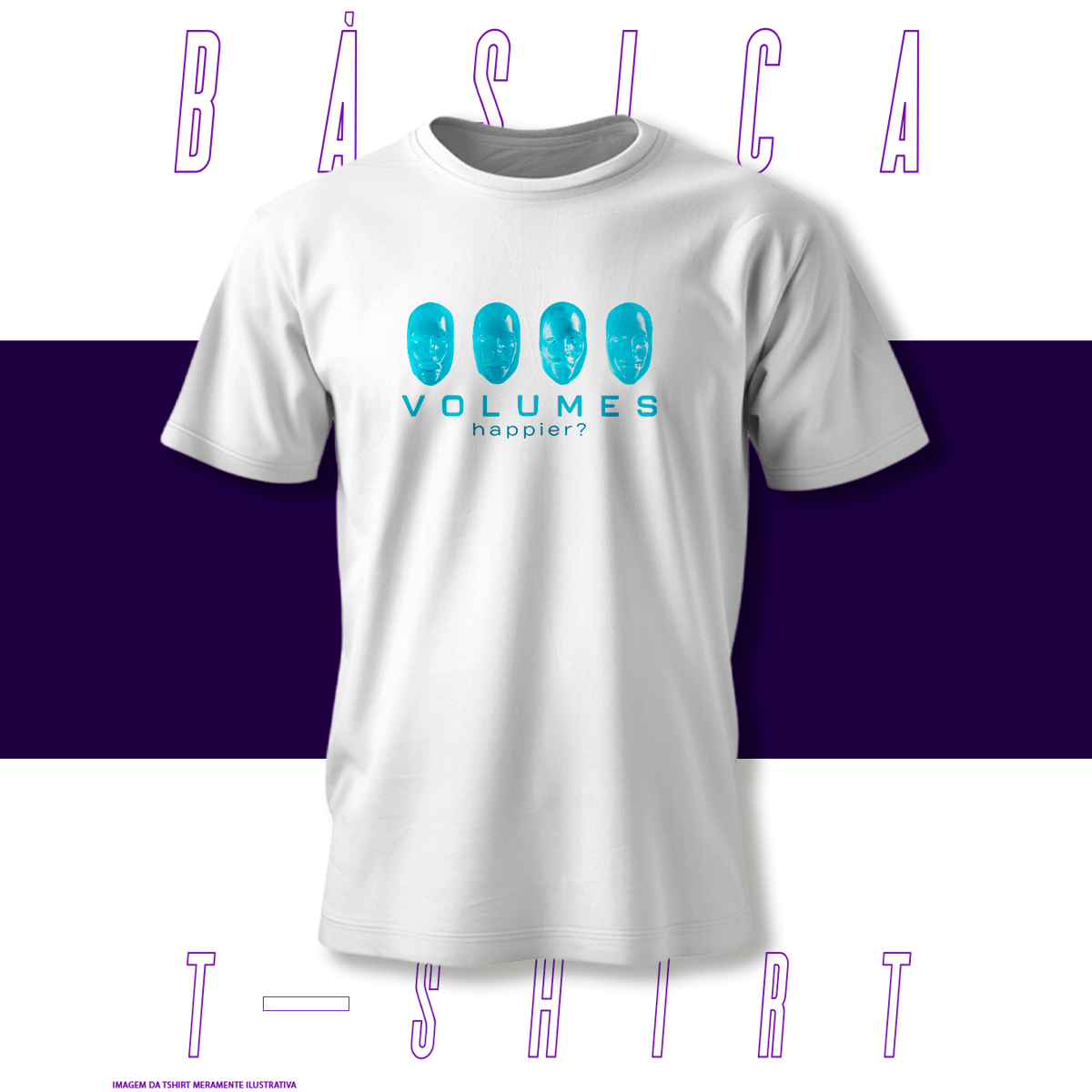 Nome do produto: Camiseta Básica - Volumes