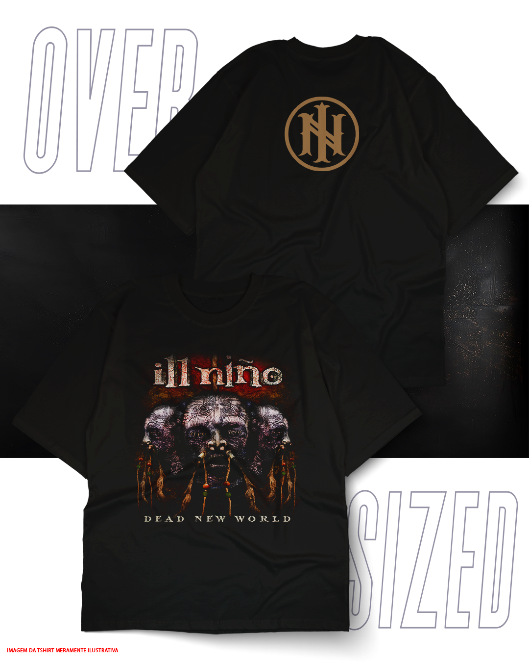 Oversized Unissex - Ill Niño