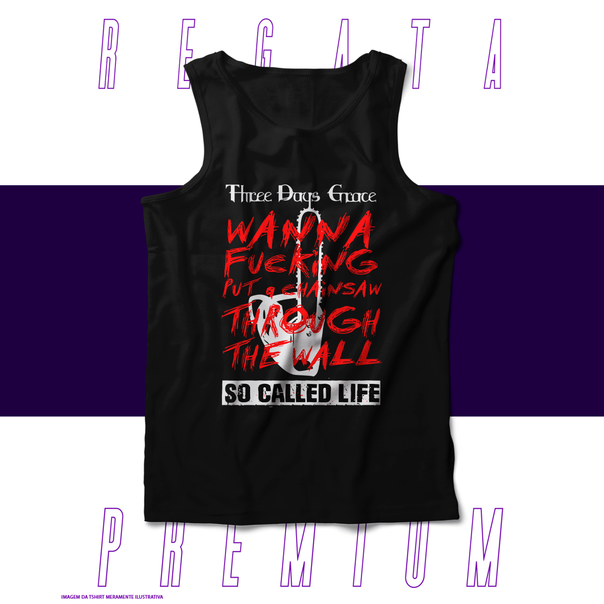 Nome do produto: Regata Premium - Three Days Grace