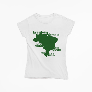 Nome do produto Camisa BabyLook Prime - Brasileira Demais 